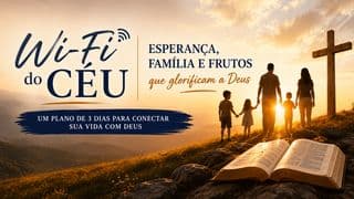 Esperança, família e frutos que glorificam a Deus
