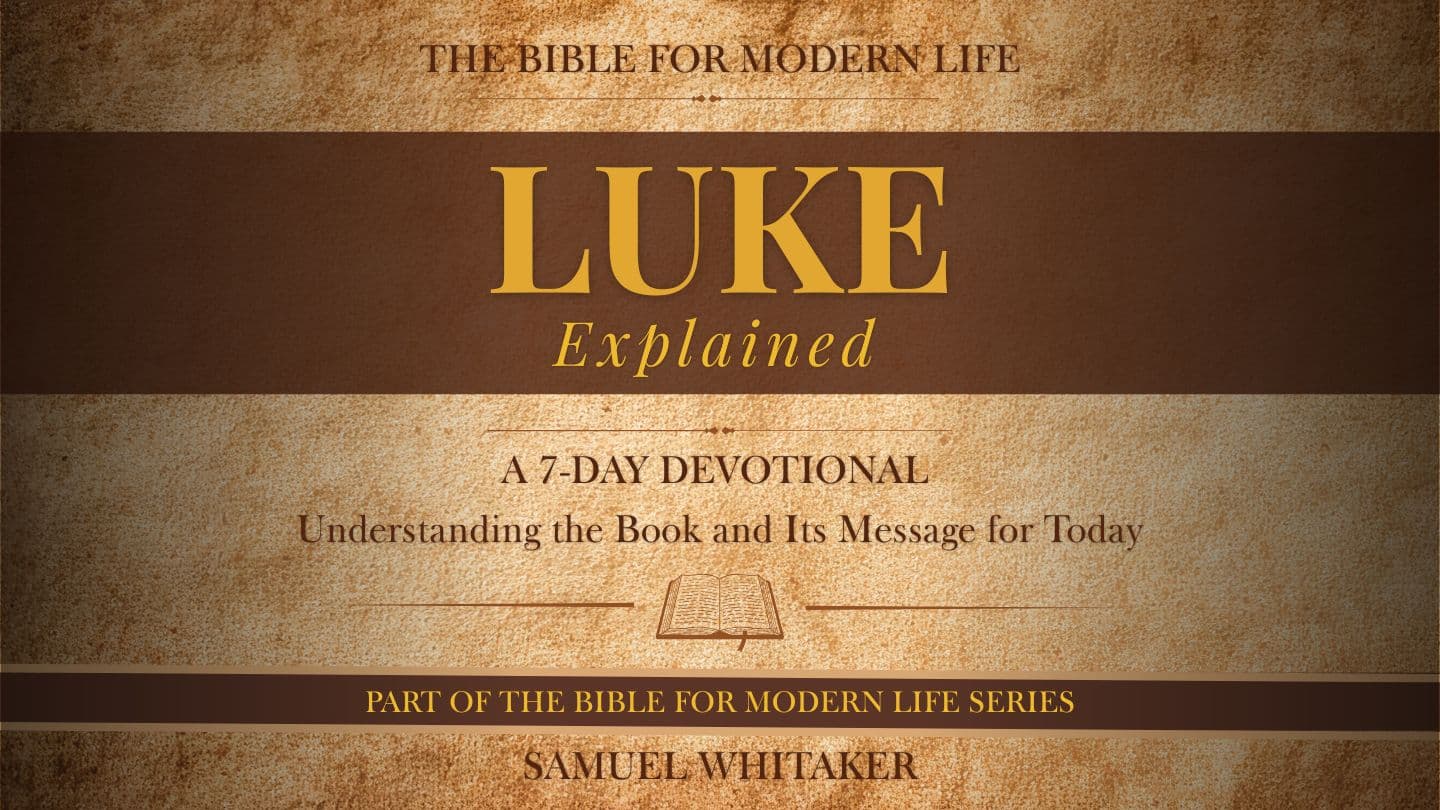 LUKE EXPLAINED