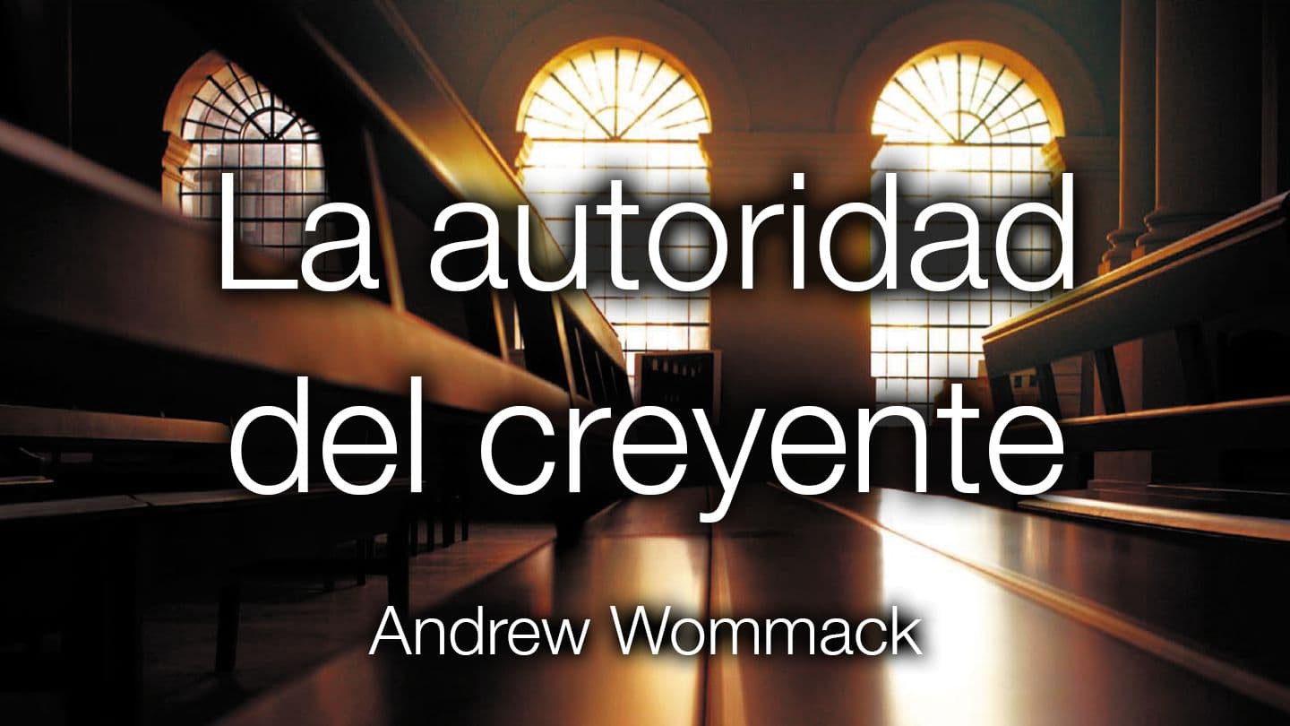 La Autoridad Del Creyente