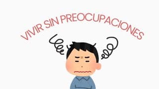 Vivir Sin Preocupaciones