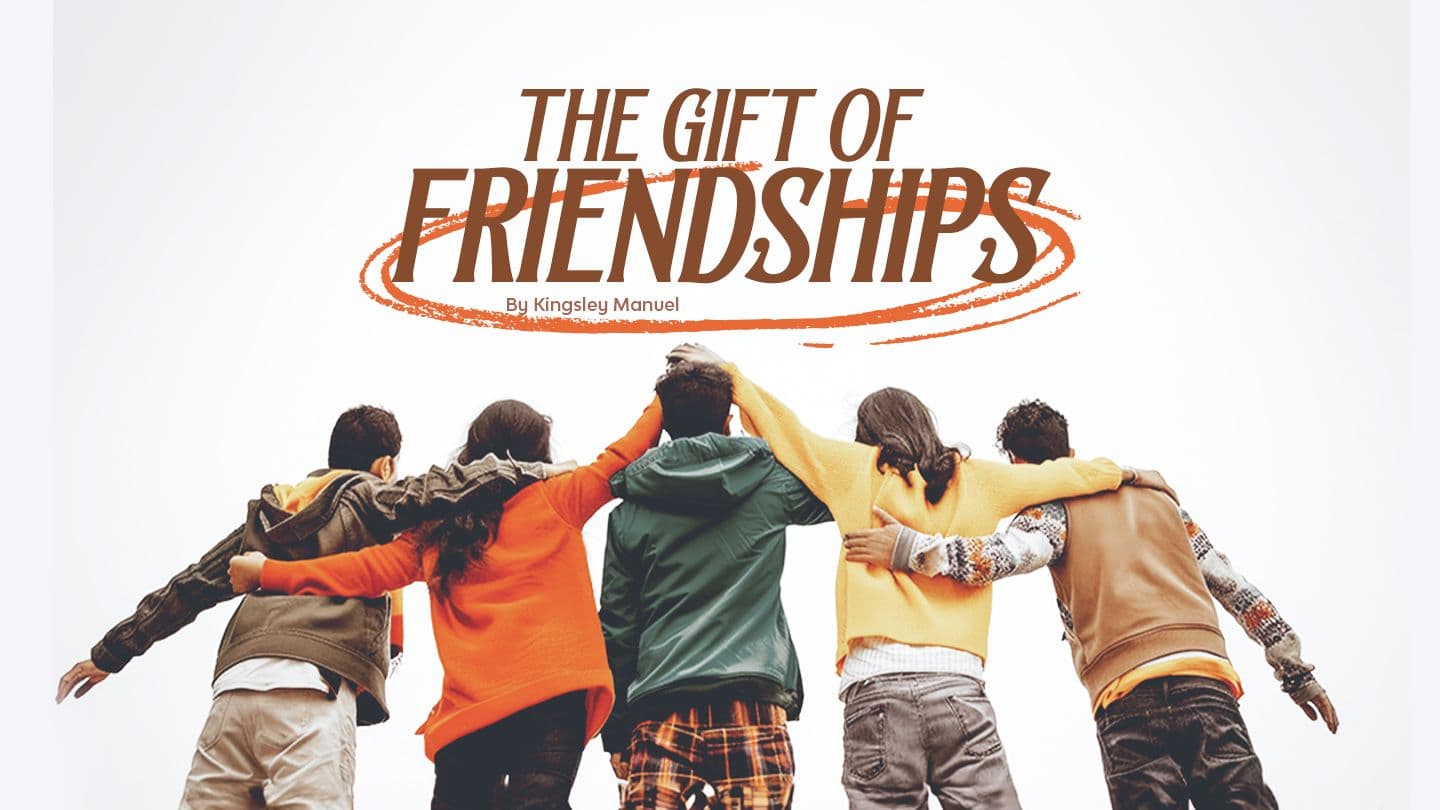 THE GIFT of FRIENDSHIPS