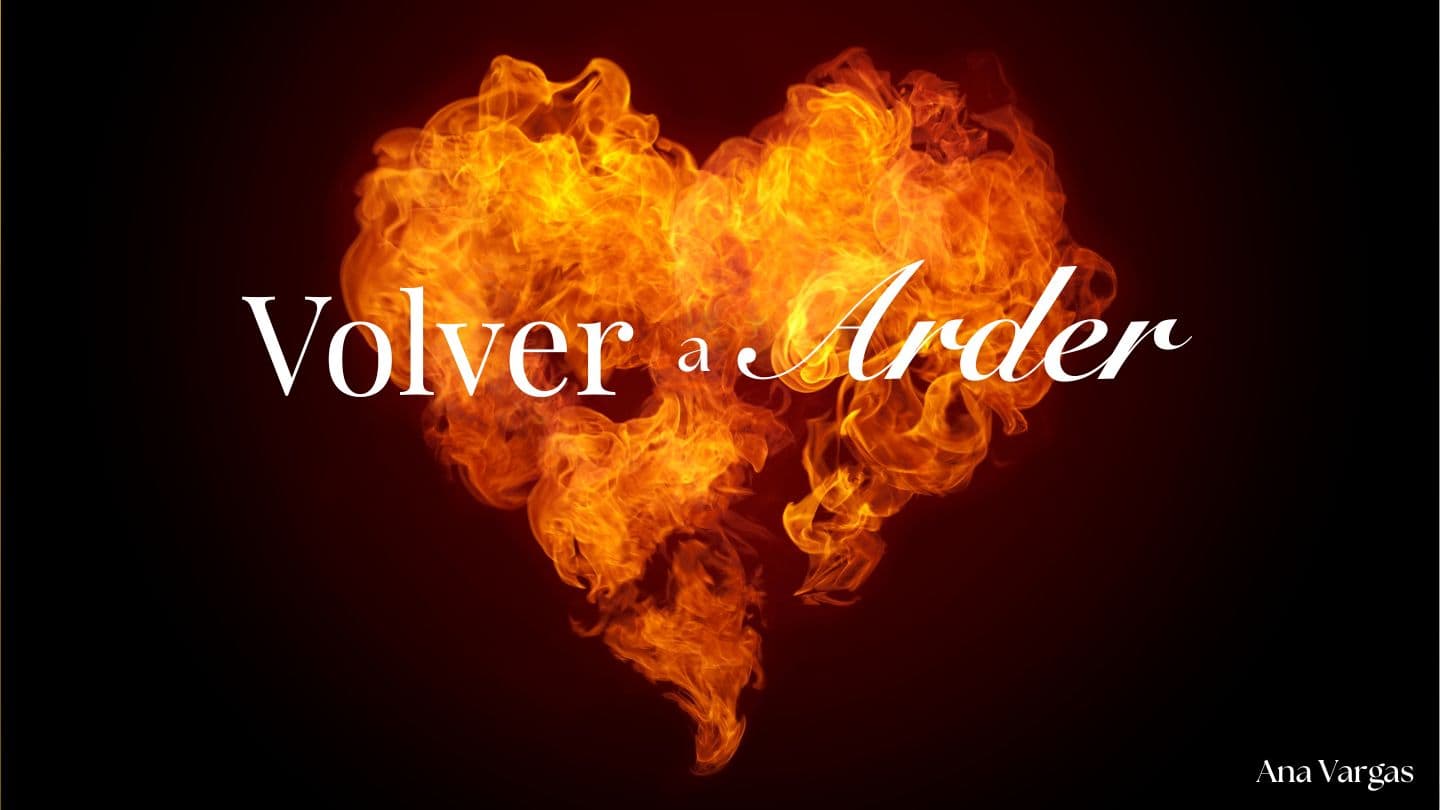 Volver a Arder
