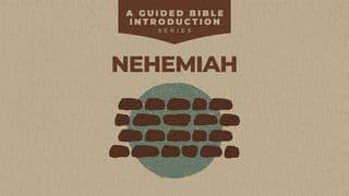 Nehemiah: A Guided Bible Introduction