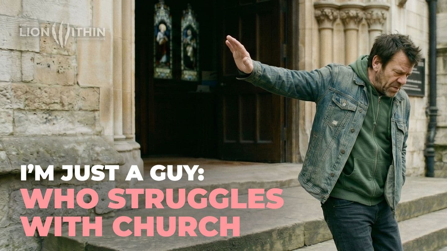 I’m Just a Guy: Who Struggles With Church