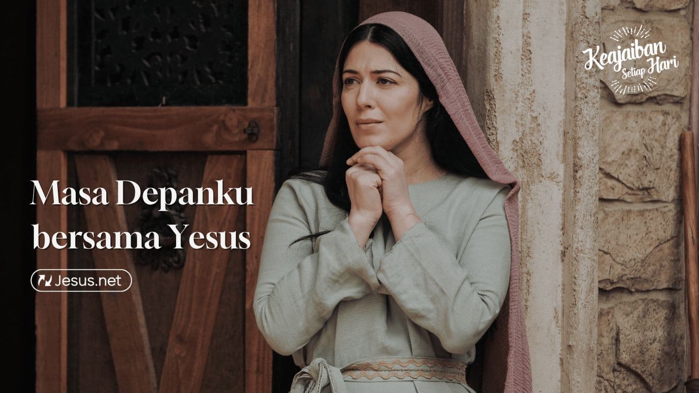 Masa Depanku Bersama Yesus