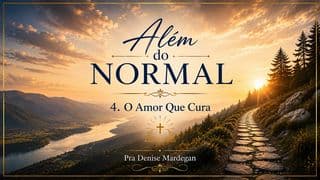 Além do Normal - 4. Cura para uma Mente Sobrecarregada