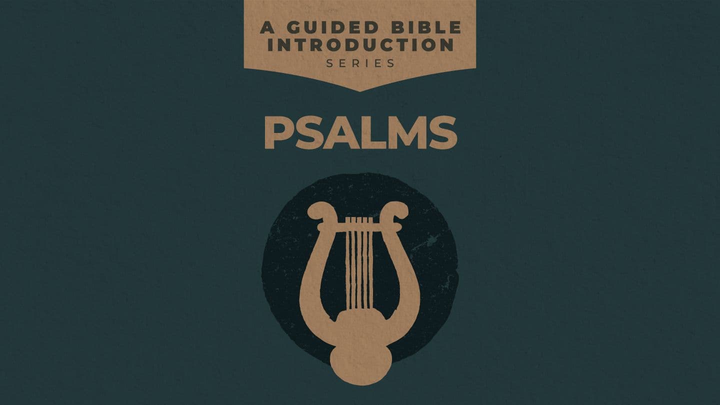 Psalms: A Guided Bible Introduction