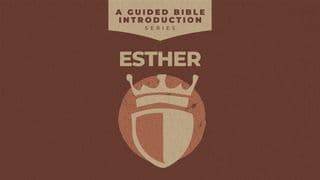 Esther: A Guided Bible Introduction