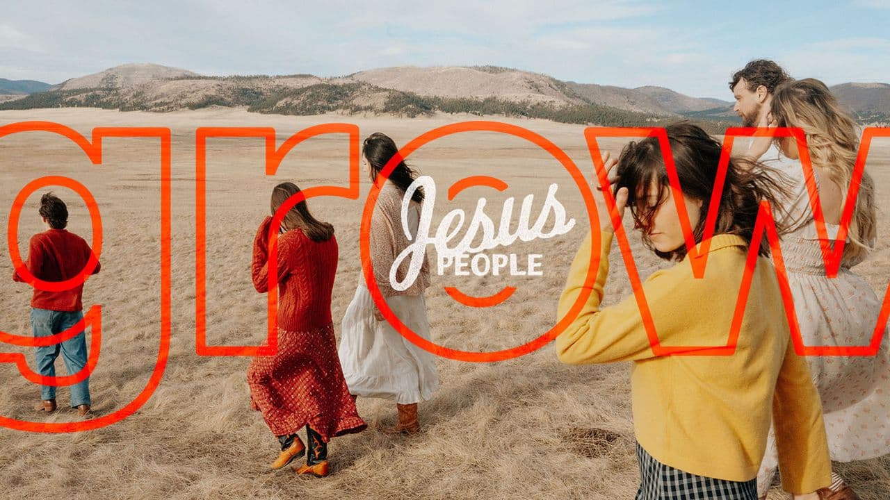 Jesus People Grow: 90 Days Through the Bible