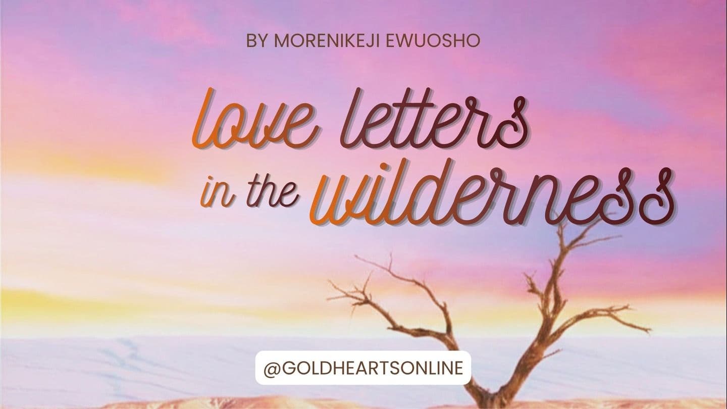 Love Letters in the Wilderness တရားဟောရာကျမ်း 1:8 မြန်​​​မာ့​​​စံ​​​မီ​​​သမ္မာ​​​ကျမ်း​​