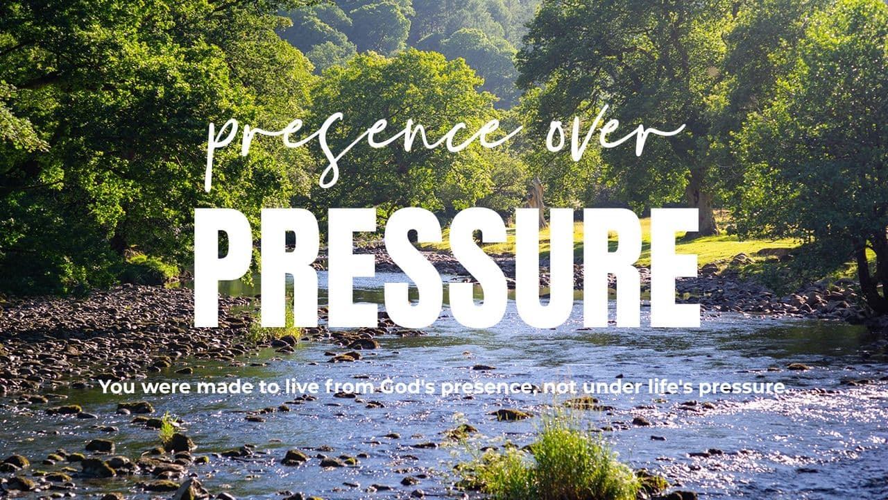 Presence Over Pressure