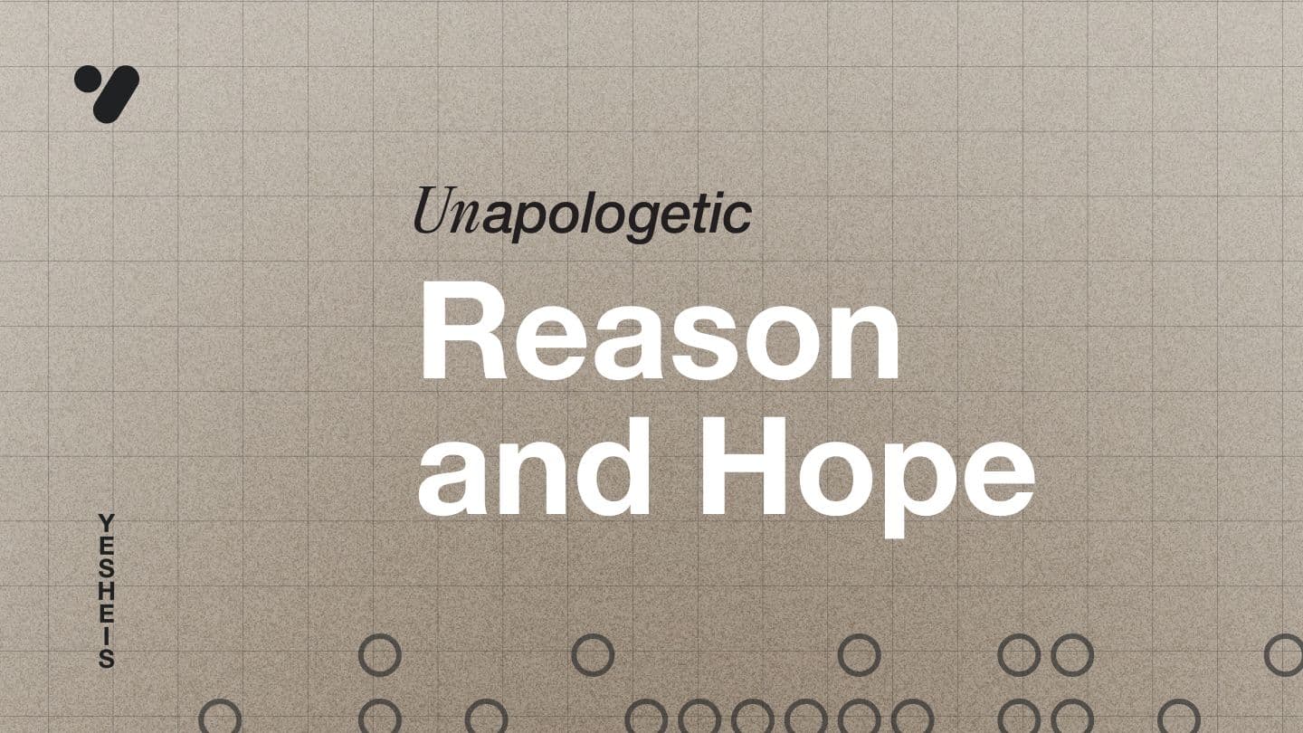 Unapologetic: Reason & Hope