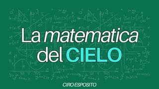 La Matematica Del Cielo