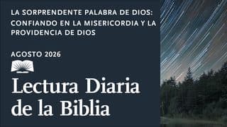 La sorprendente Palabra de Dios: confiando en la misericordia y la providencia de Dios