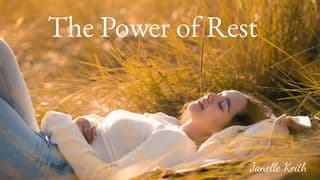 The Power of Rest