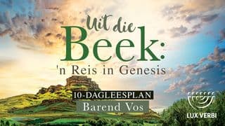 Uit die Beek: 'n Reis in Genesis