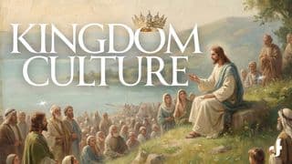 Kingdom Culture