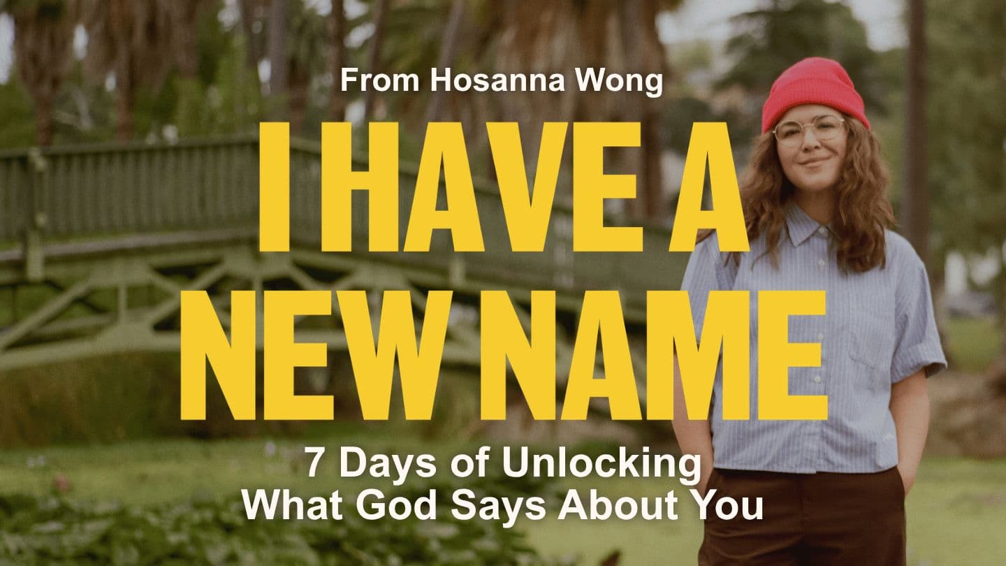 I Have a New Name: 7 Days of Unlocking What God Says About You Isaya 50:10 IBIBULIA