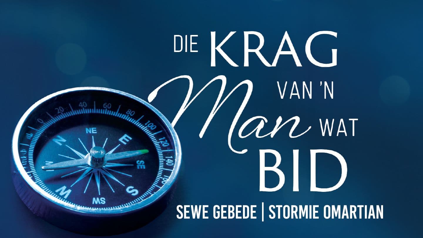 Die krag van ’n man wat bid Spreuke 30:5 PWL Druk Weergawe (Siries)