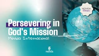 Persevering in God’s Mission
