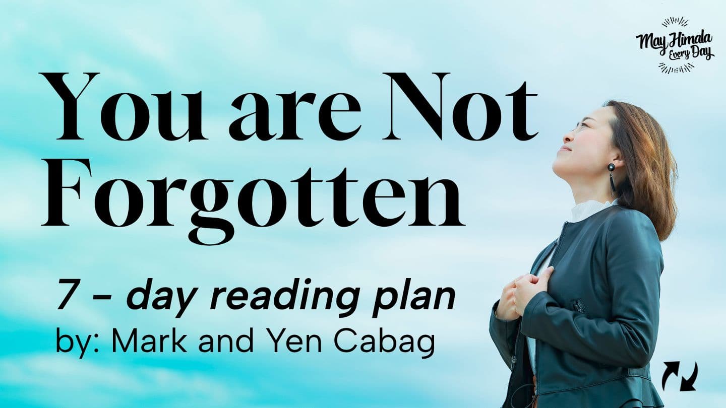 You are Not Forgotten Genesis 39:2 Maayong Balita Biblia