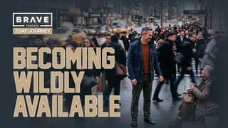 Wildly Available - 7 Day Brave Journey to Becoming Fully Available to God
