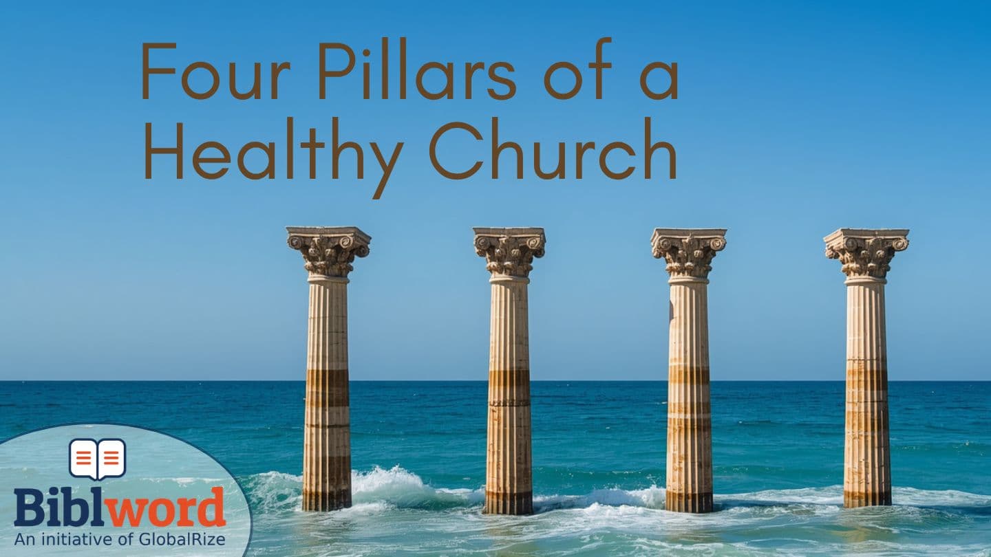Four Pillars of a Healthy Church
