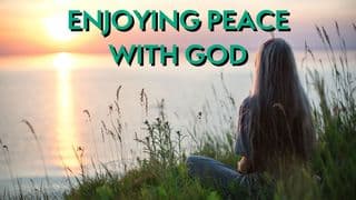 Enjoying Peace With God