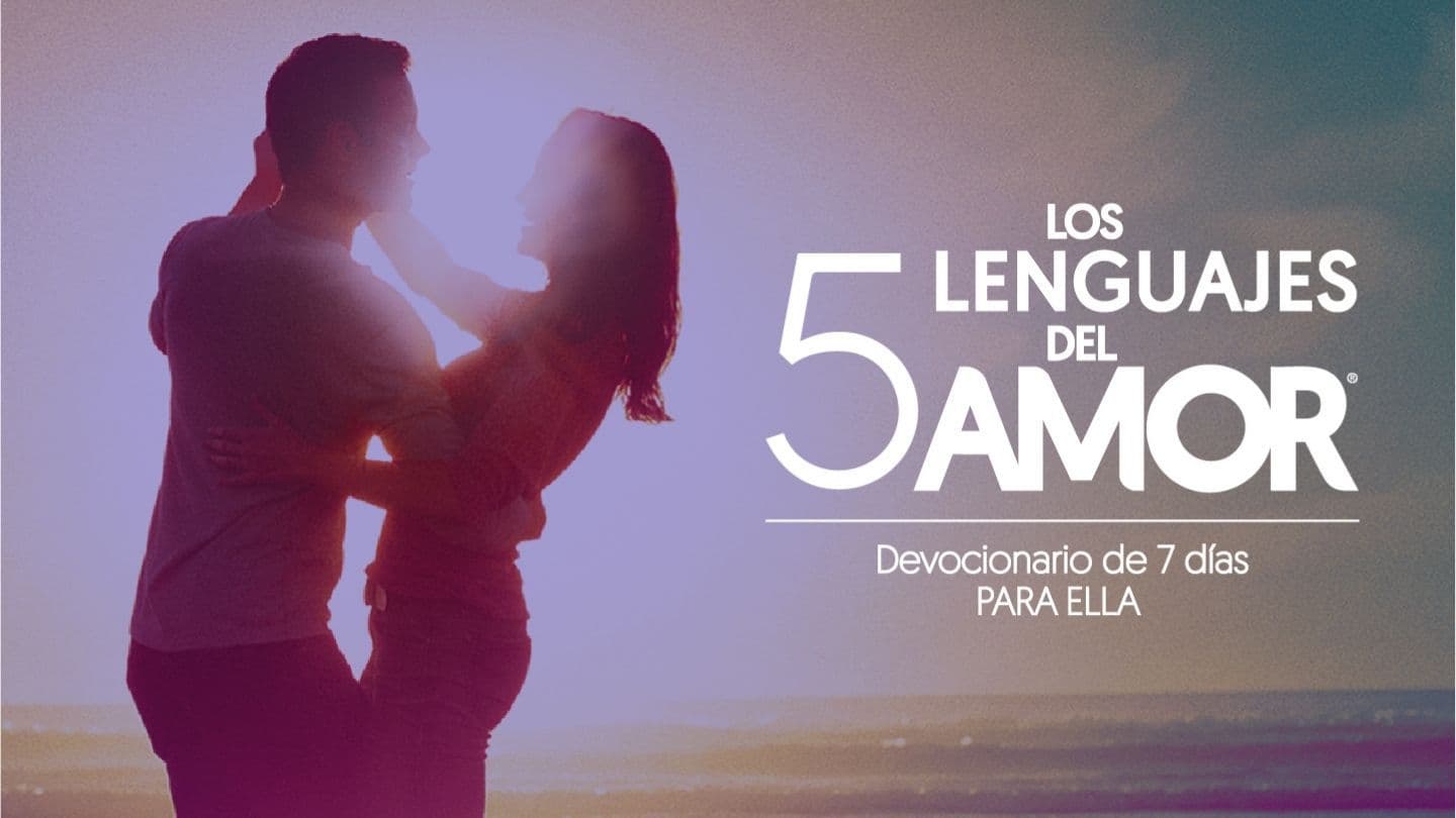 Los cinco lenguajes del amor | Devocionario de 7 días para ella 1 Tesalonikane 5:11 Yine: Gerotu Tokanchi Gipiratkaluru
