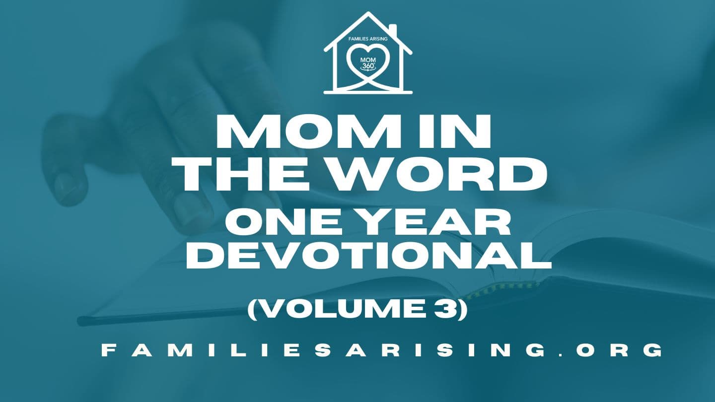 Mom in the Word One Year Devotional — Volume 3: Identity, Purpose and Presence