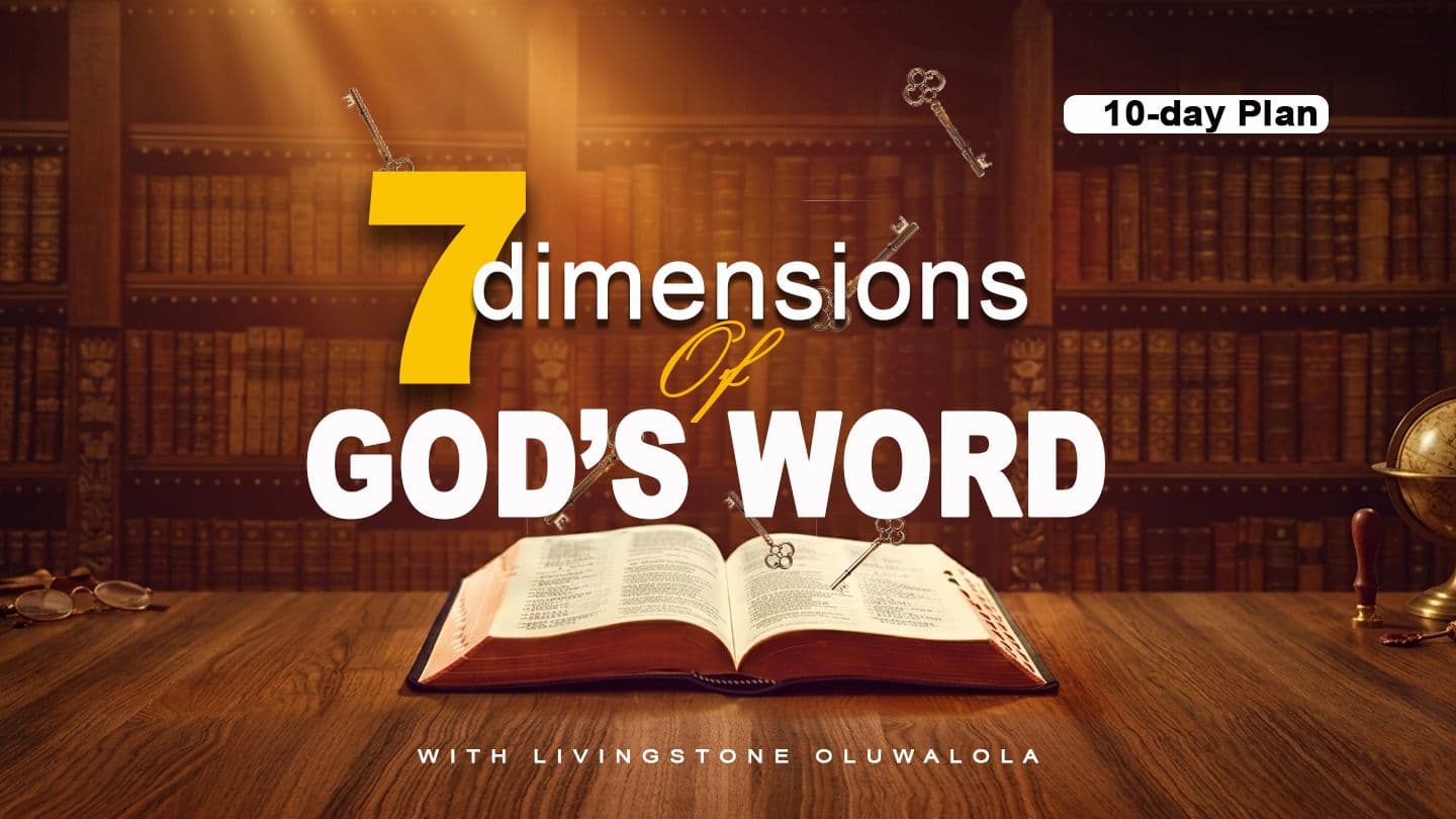 SEVEN DIMENSIONS of GOD'S WORD
