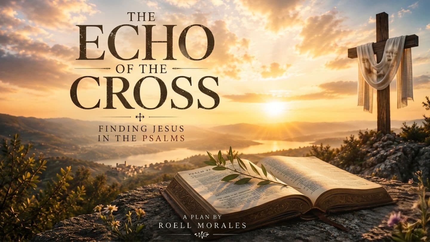 The Echo of the Cross: Finding Jesus in the Psalms Psalm 69:20 English Standard Version 2025