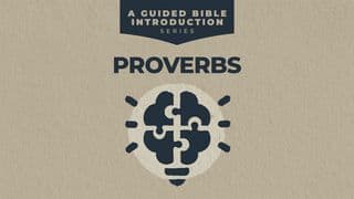 Proverbs: A Guided Bible Introduction