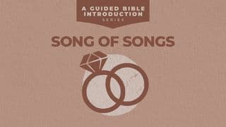 Song of Songs: A Guided Bible Introduction