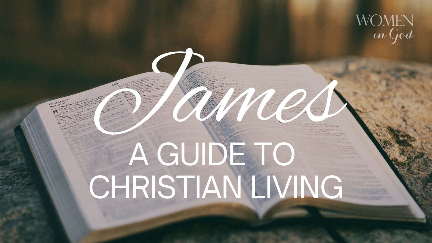 James - a Guide to Christian Living