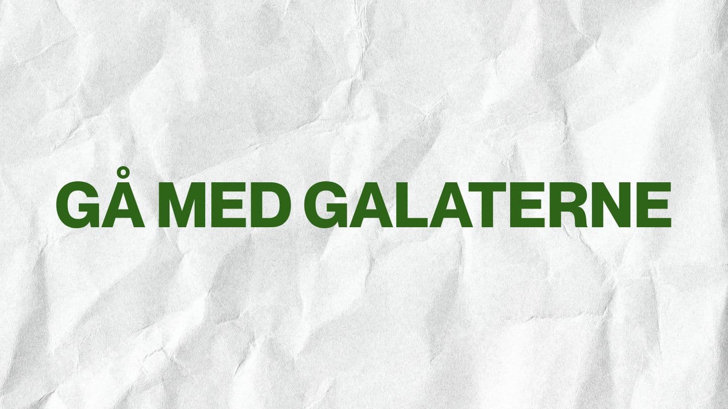 Gå med Galaterne
