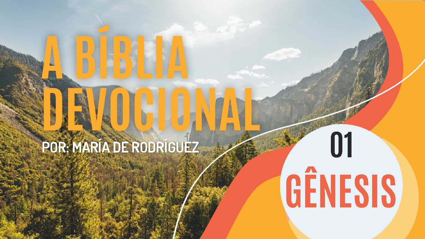 A Bíblia Devocional — Gênesis