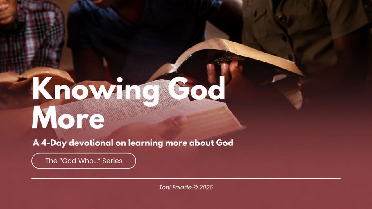 Knowing God More
