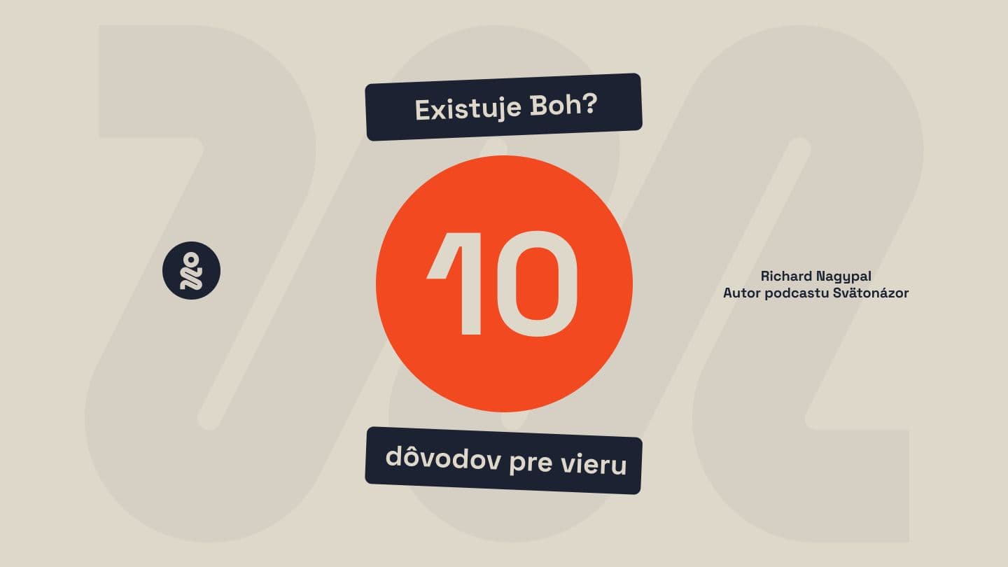 Existuje Boh? 10 dôvodov pre vieru ZAŊ 1:9 Pere New Testament