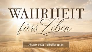 Wahrheit fürs Leben – Bibelleseplan