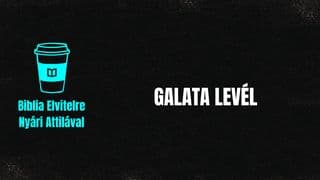 Biblia Elvitelre | Galata levél
