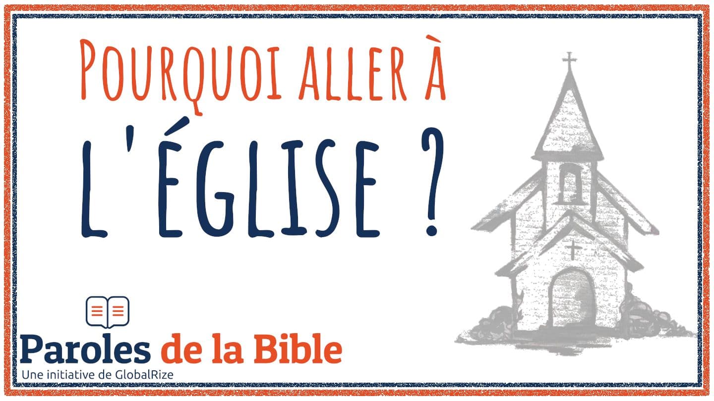 Pourquoi aller à l'église ?