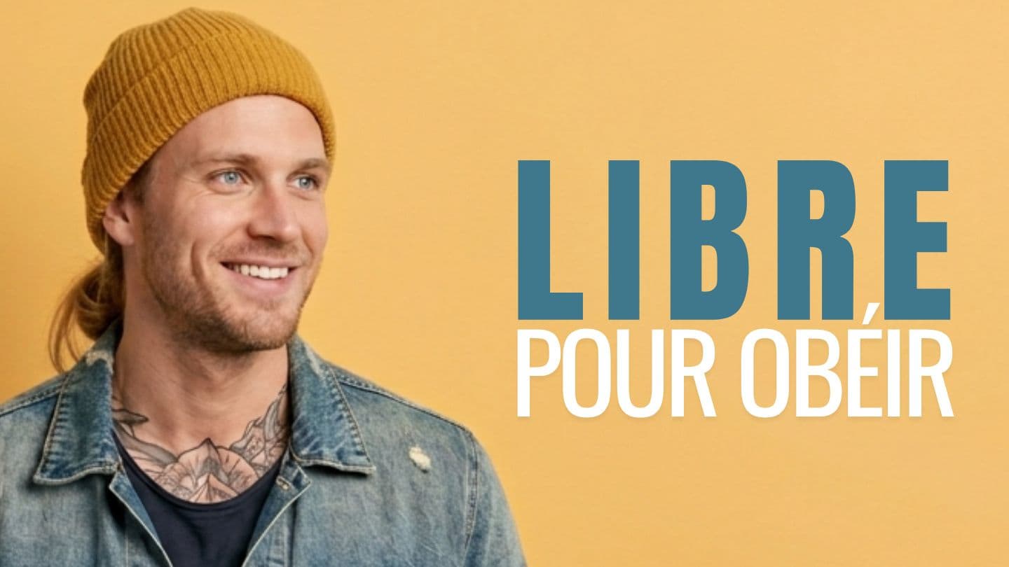 LIBRE POUR OBÉIR 1 Corinthiens 13:2-3 La Bible du Semeur 2015