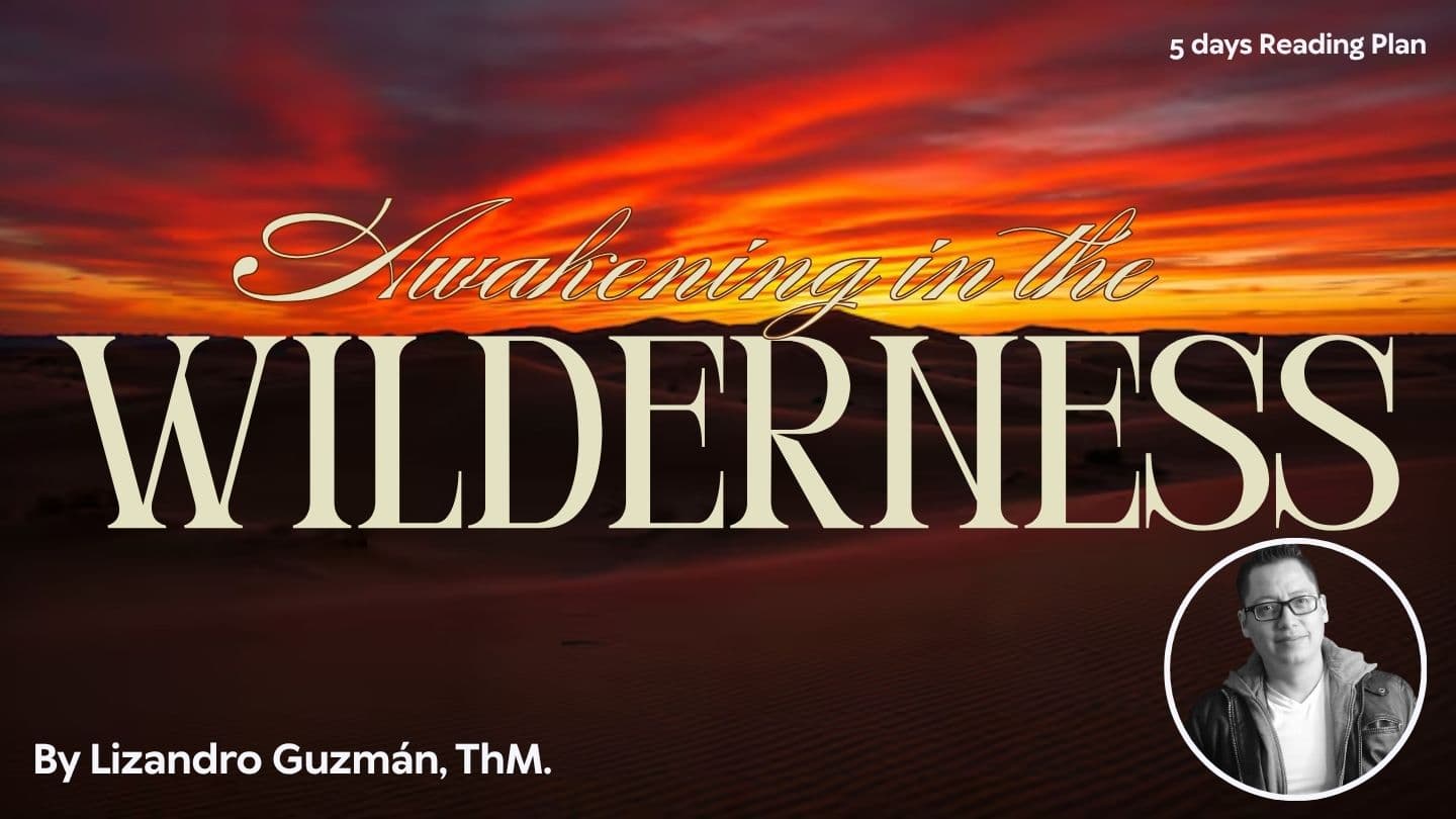 Awakening in the Wilderness