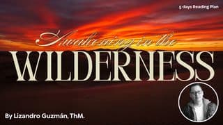 Awakening in the Wilderness