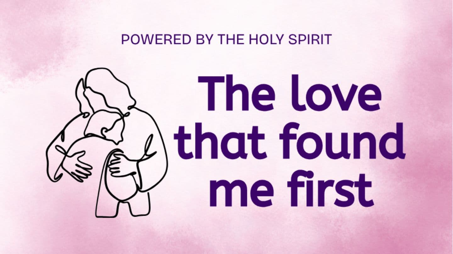 The Love That Found Me First