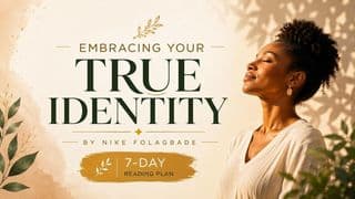 EMBRACING YOUR TRUE IDENTITY