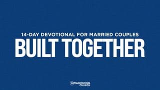 Built Together -  a 14-Day Devotional for Married Couples