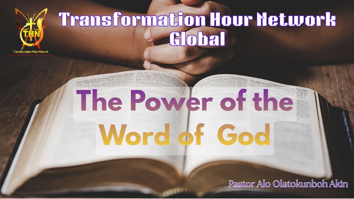 The Power of the Word of God