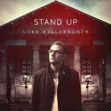Luke Hellebronth - Devotions from ’Stand Up’